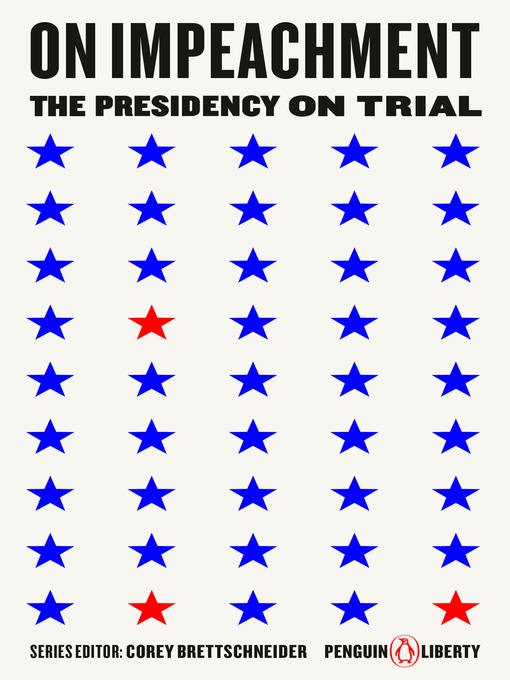 Title details for On Impeachment: The Presidency on Trial by Corey Brettschneider - Available